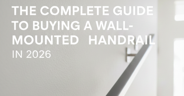 Complete Guide to Buy A Handrail in 2026